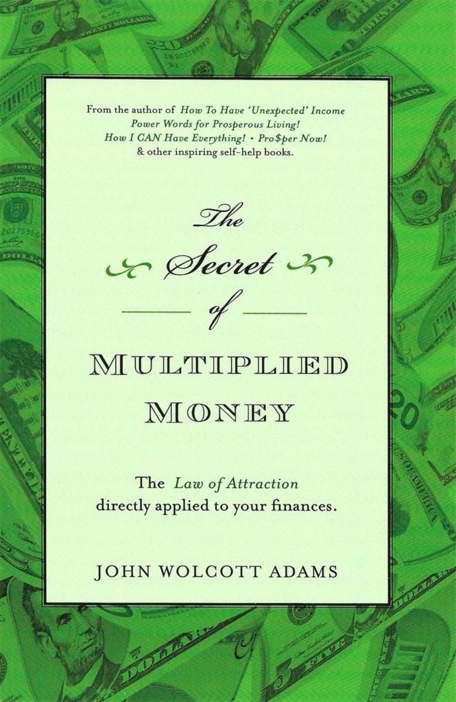 The Secret of Multiplied Money by Rev. John W. Adams